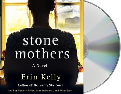 Cover for Erin Kelly · Stone Mothers A Novel (CD) (2019)