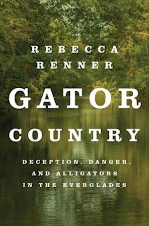 Rebecca Renner · Gator Country (Book) (2024)