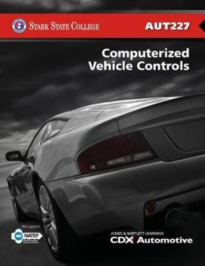 Cover for Cdx Automotive · Stark State Aut227 Computerized Vehicle Controls (Paperback Bog) (2013)