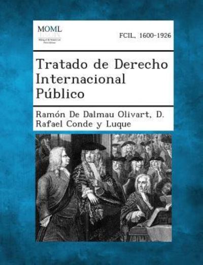 Cover for Ramon De Dalmau Olivart · Tratado De Derecho Internacional Publico (Paperback Book) (2013)