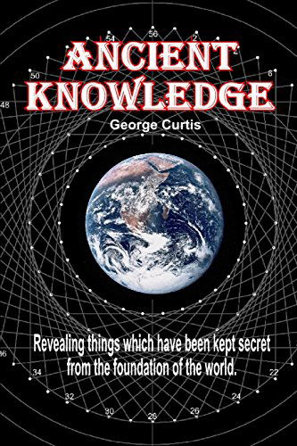 Cover for George Curtis · Ancient Knowledge (Paperback Book) (2014)