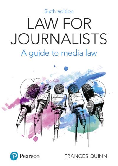 Cover for Frances Quinn · Law for Journalists: A Guide to Media Law (Pocketbok) (2018)