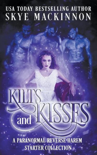 Cover for Skye MacKinnon · Kilts and Kisses (Paperback Book) (2019)