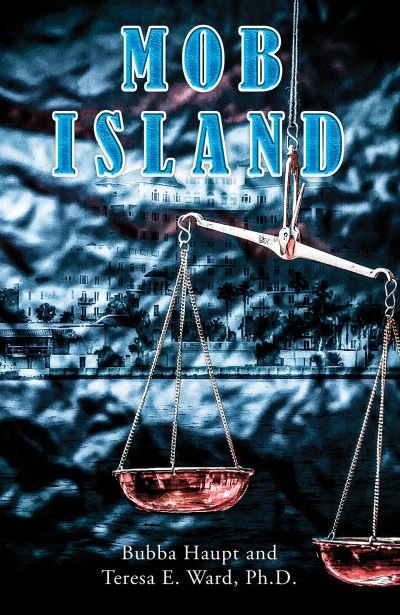 Cover for Bubba Haupt · Mob Island (Paperback Book) (2023)