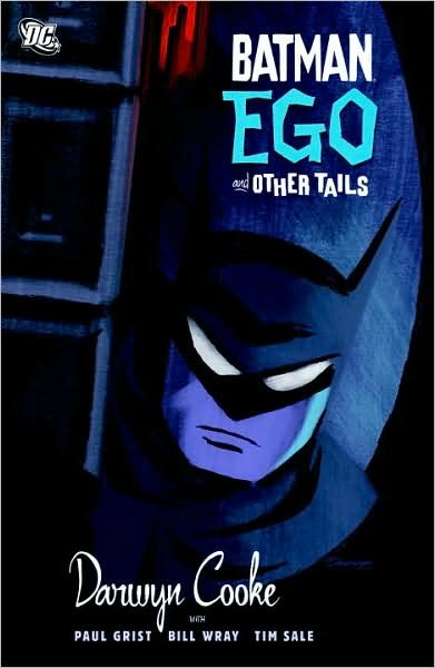 Cover for Darwyn Cooke · Batman: Ego And Other Tails (Paperback Book) [First edition] (2008)