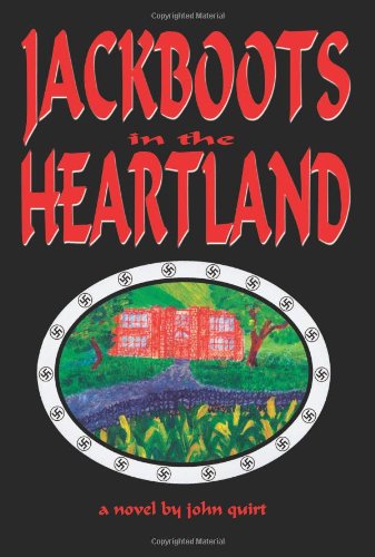 Cover for John Quirt · Jackboots in the Heartland (Paperback Book) (2002)