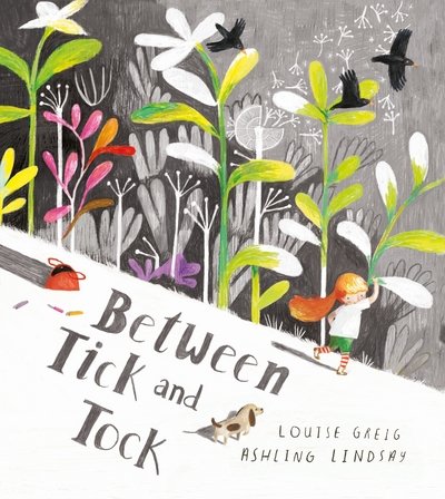 Cover for Louise Greig · Between Tick and Tock (Pocketbok) (2018)