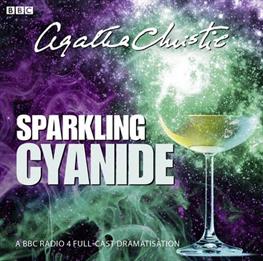 Cover for Agatha Christie · Christie, Agatha - Sparkling Cyanide Unabridged CD (Book) [Unabridged edition] (2023)