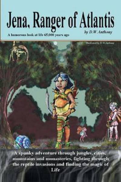 Cover for D W Anthony · Jena, Ranger of Atlantis (Paperback Book) (2003)