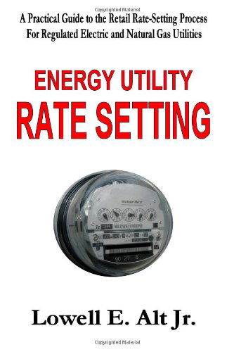 Cover for Lowell Alt · Energy Utility Rate Setting (Paperback Book) (2023)