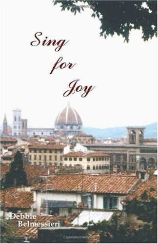 Cover for Debbie Belmessieri · Sing for Joy (Pocketbok) (2003)