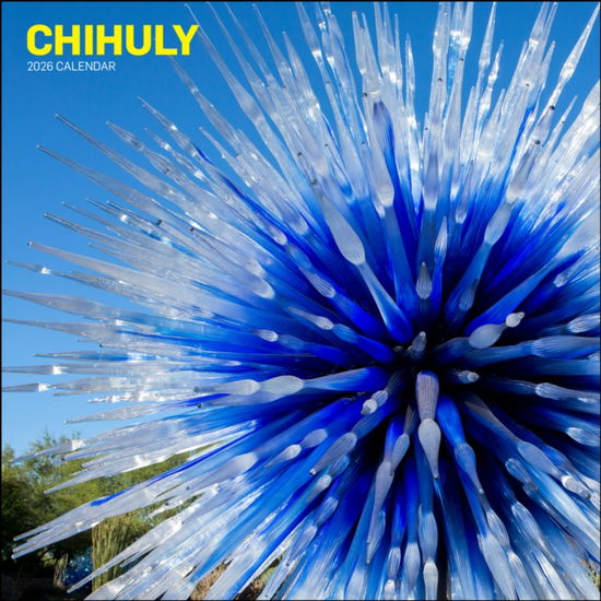 Cover for Chihuly Workshop · Chihuly 2026 Wall Calendar (Calendar) (2025)