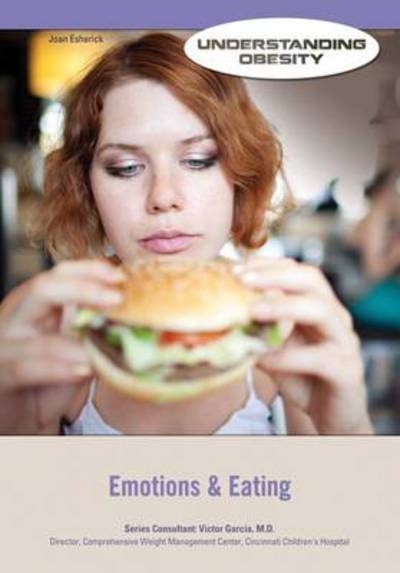 Cover for Victor Garcia · Emotions and Eating - Understanding Obesity (Hardcover Book) (2014)