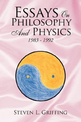 Cover for Steven L. Griffing · Essays on Philosophy and Physics 1983 - 1992 (Taschenbuch) (2008)