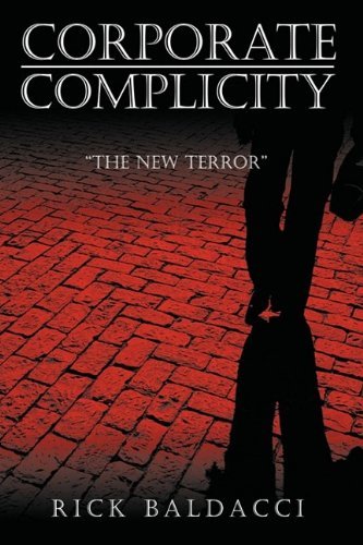 Cover for Ruick Baldacci · Corporate Complicity: the New Terror (Hardcover Book) (2008)