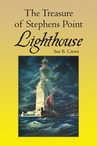 Cover for Sue B Crews · The Treasure of Stephens Point Lighthouse (Paperback Bog) (2008)