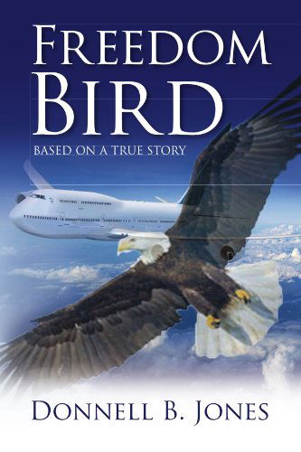 Cover for Donnell B Jones · Freedom Bird (Paperback Book) (2009)