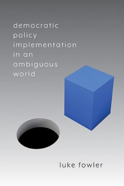 Democratic Policy Implementation an Amhb - Fowler - Livros - State University of New York Press - 9781438493596 - 1 de julho de 2023