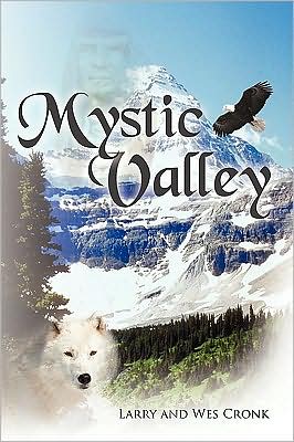 Cover for Larry Cronk · Mystic Valley (Paperback Book) (2009)