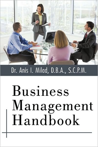 Cover for Anis I Milad · Business Management Handbook (Paperback Book) (2010)