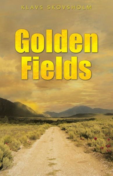 Cover for Klavs Skovsholm · Golden Fields (Paperback Book) (2014)