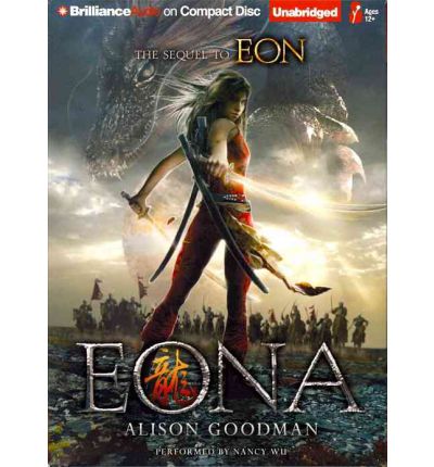 Cover for Alison Goodman · Eona: the Last Dragoneye (Audiobook (CD)) [Unabridged edition] (2012)