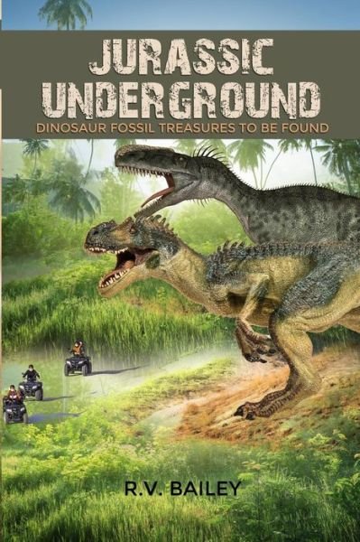 Cover for R V Bailey · Jurassic Underground (Paperback Book) (2018)