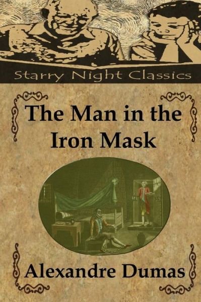 Cover for Alexandre Dumas · The Man in the Iron Mask (D'artagnan) (Volume 6) (Pocketbok) (2013)