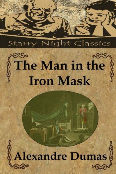 Cover for Alexandre Dumas · The Man in the Iron Mask (D'artagnan) (Volume 6) (Taschenbuch) (2013)