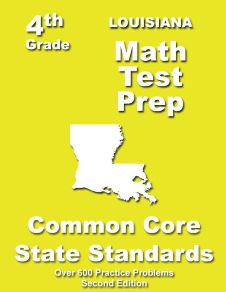 Cover for Teachers' Treasures · Louisiana 4th Grade Math Test Prep: Common Core Learning Standards (Paperback Book) (2013)