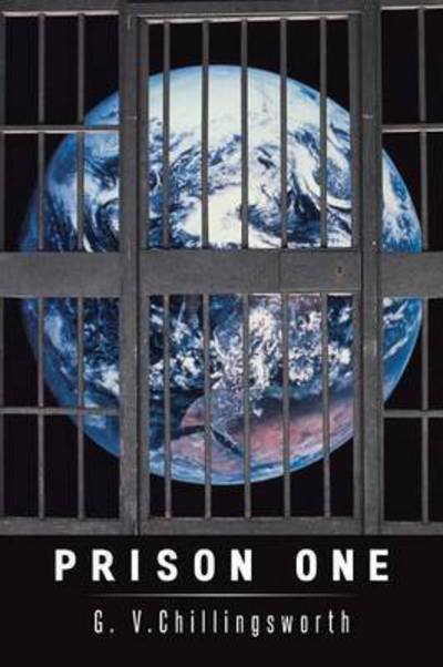 Cover for G V Chillingsworth · Prison One (Paperback Book) (2014)