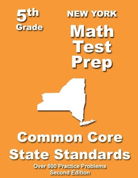 Cover for Teachers Treasures · New York 5th Grade Math Test Prep: Common Core Learning Standards (Paperback Book) (2013)