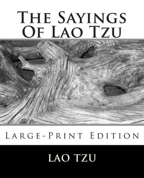 Cover for Lao Tzu · Sayings of Lao Tzu (Paperback Bog) (2013)