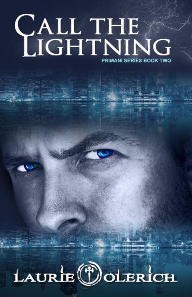 Cover for Laurie Olerich · Call the Lightning (Paperback Book) (2013)