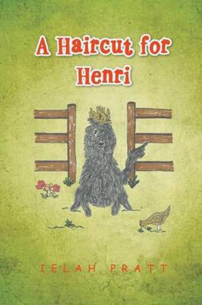 Cover for Ielah Pratt · A Haircut for Henri (Paperback Book) (2014)