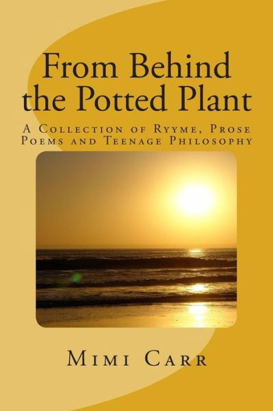 Cover for Mimi Carr · From Behind the Potted Plant (Taschenbuch) (2011)