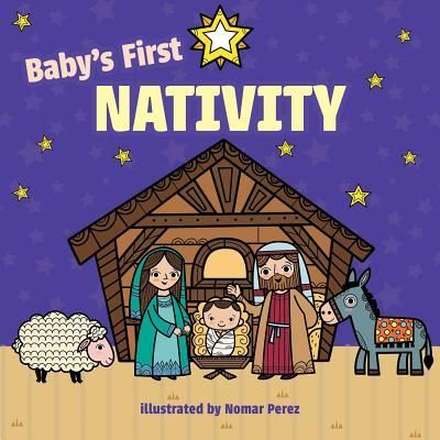 Baby's First Nativity - Nomar Perez - Books - Little Bee Books Inc. - 9781499809596 - September 17, 2019