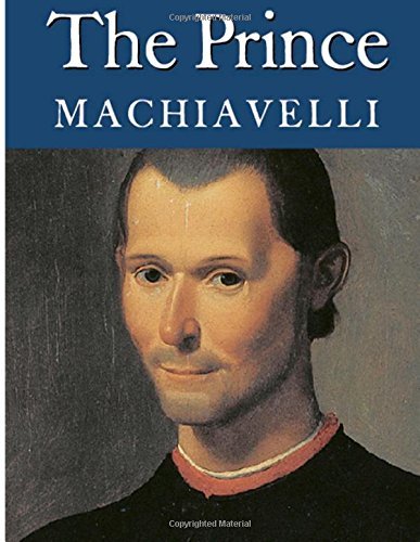 The Prince - Niccolò Machiavelli - Livros - CreateSpace Independent Publishing Platf - 9781500156596 - 10 de junho de 2014