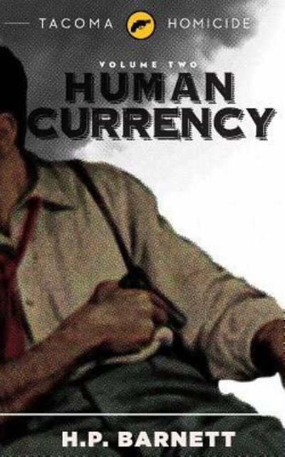 Cover for H P Barnett · Human Currency (Taschenbuch) (2014)