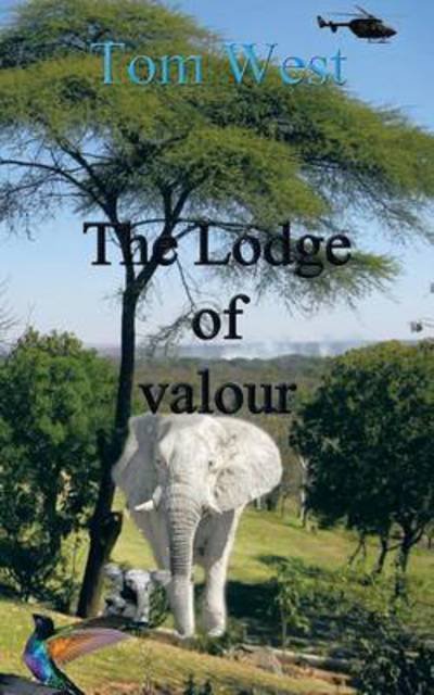 Cover for Tom West · The Lodge of Valour (Paperback Book) (2015)