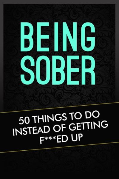 Cover for Grandma Kickass · Being Sober (Paperback Book) (2014)