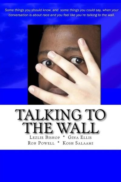 Cover for Lezlie Bishop · Talking to the Wall (Paperback Bog) (2014)