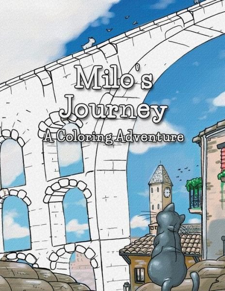 Cover for Mark Watson · Milo's Journey: a Coloring / Painting Book Featuring the Original Illustrations from 'milo &amp; Ze'. (Paperback Bog) (2015)