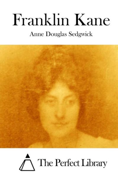 Cover for Anne Douglas Sedgwick · Franklin Kane (Paperback Book) (2015)