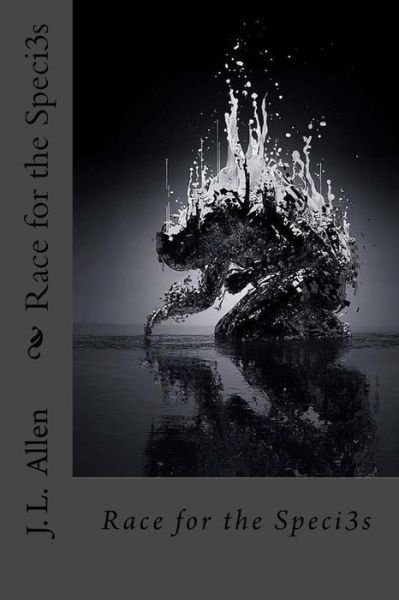 Cover for J L Allen · Race for the Species (Paperback Bog) (2015)