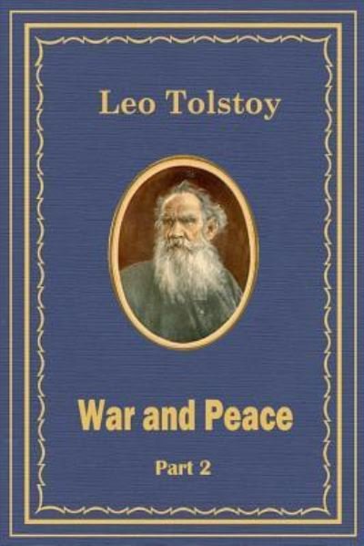 Cover for Leo Tolstoy · War and Peace Part 2 (Paperback Bog) (2015)