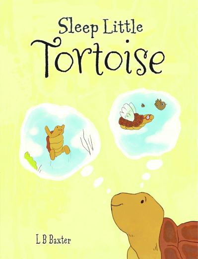 Cover for L B Baxter · Sleep Little Tortoise (Paperback Book) (2020)