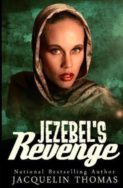 Cover for Jacquelin Thomas · Jezebel's Revenge (Pocketbok) (2016)