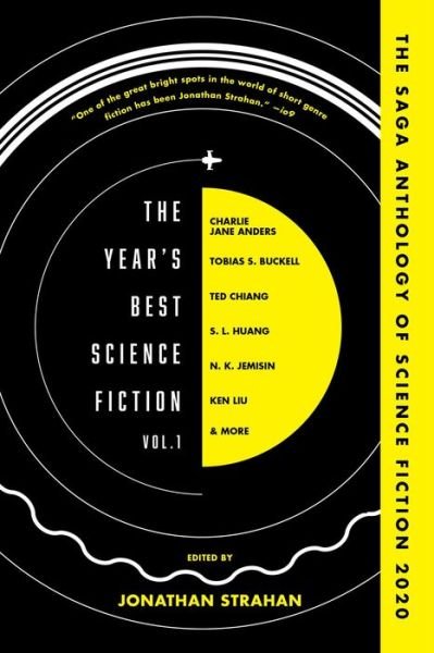 Cover for Jonathan Strahan · The Year's Best Science Fiction Vol. 1: The Saga Anthology of Science Fiction 2020 (Paperback Book) (2020)