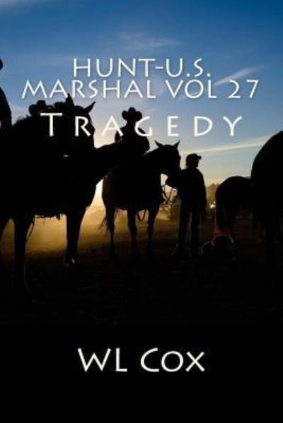 Cover for Wl Cox · Hunt-U.S. Marshal Vol 27 (Paperback Bog) (2016)